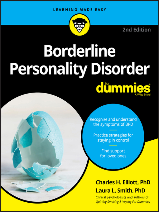 Title details for Borderline Personality Disorder For Dummies by Charles H. Elliott - Available